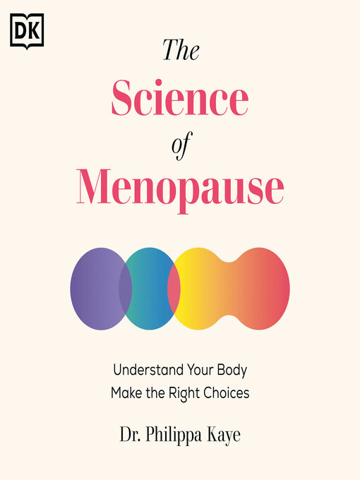 Title details for The Science of Menopause by Philippa Kaye - Wait list